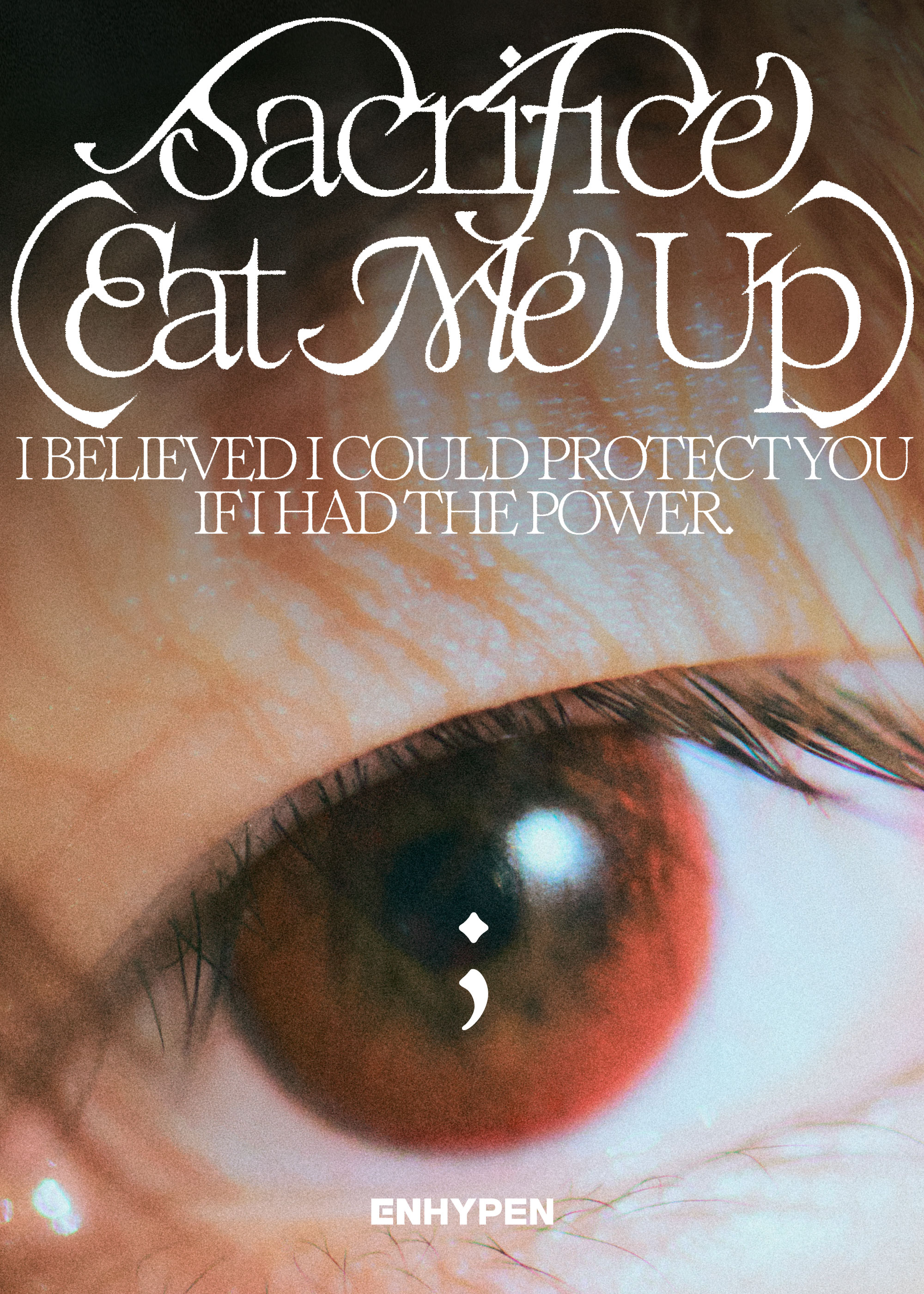 ENHYPEN <Sacrifice (Eat Me Up)> Poster